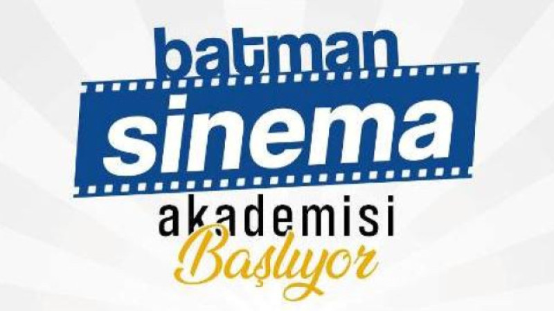 Batman Sinema Akademisi başvuruları başlıyor